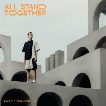 Альбом All Stand Together Lost Frequencies