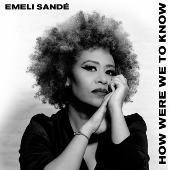 Emeli Sande - True Colours (How Were We To Know 2023)