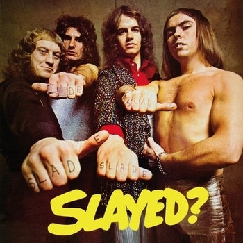 Slade - I Don' Mind
