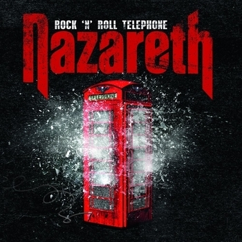 Альбом Rock n Roll Telephone Nazareth