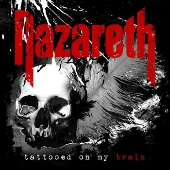 Альбом Tattooed on My Brain Nazareth