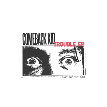 Comeback Kid - Disruption (Trouble Ep 2024)
