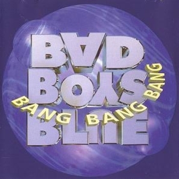 Bad Boys Blue - Bang! Bang! Bang! (Bang Bang Bang 1996)
