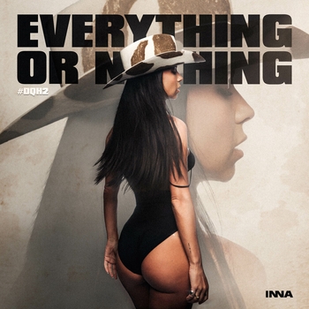 Альбом Everything Or Nothing #Dqh2 Inna