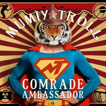 Альбом Comrade Ambassador Мумий Тролль
