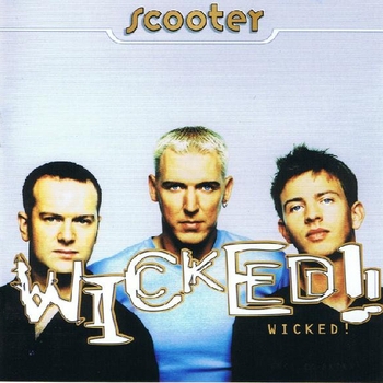Альбом Wicked! Scooter