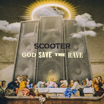 Альбом God Save the Rave Scooter