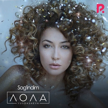 Lola Yuldasheva (Лола Юлдашева) - Aylanma (2020)