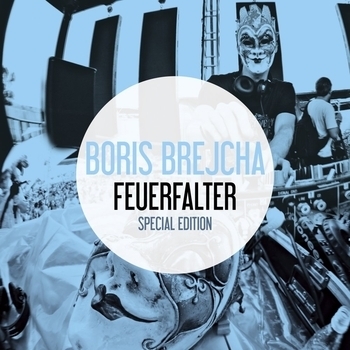 Boris Brejcha - Feuerfalter (Feuerfalter Special Edition 2014)