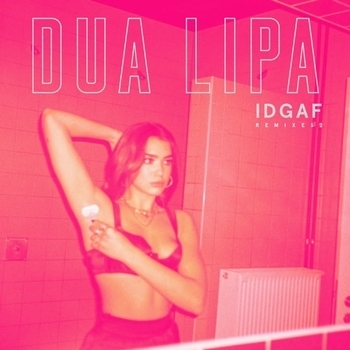 Saweetie and Dua Lipa - Idgaf (Single 2021)