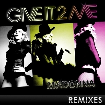 Madonna - Give It 2 Me (Sly And Robbie Bongo Mix) (Give It 2 Me (5'' CDM - Thailand) 2008) (Sly & Robbie Bongo Mix)