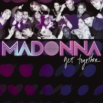 Madonna,Jacques Lu Cont - Get Together (Jacques Lu Cont Mix) (Get Together 2006) (Jacques Lu Cont Mix)