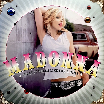 Madonna - What It Feels Like for a Girl (Radio Edit) (What It Feels Like For A Girl 2001) (Radio Edit)