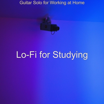 Lo-Fi for Studying - Tasteful Music for Study Sessions - Lofi (Guitar Solo for Working at Home 2020)