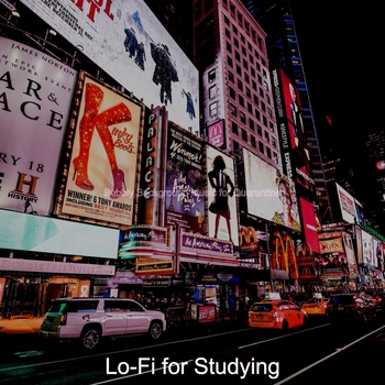 Lo-Fi for Studying - Lofi Hip Hop Beats - Vibes for All Night Study Sessions (Bubbly Background Music for Quarantine 2020)