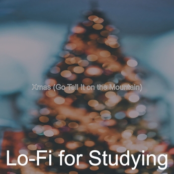 Lo-Fi for Studying - Good King Wenceslas - Lofi Christmas (Xmas (Go Tell It on the Mountain) 2020)