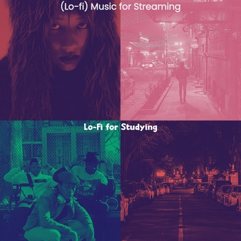 Lo-Fi for Studying - Suave Lofi Chill-hop - Vibe for Sleep ((Lo-fi) Music for Streaming 2021)