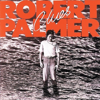 Robert Palmer - What Do You Care (Clues 1980)