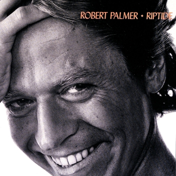 Robert Palmer - Get It Through Your Heart (Riptide 1985)