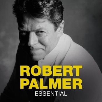 Альбом Essential Robert Palmer