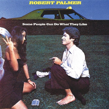 Robert Palmer - Spanish Moon (Some People Can Do What They Like 1976)