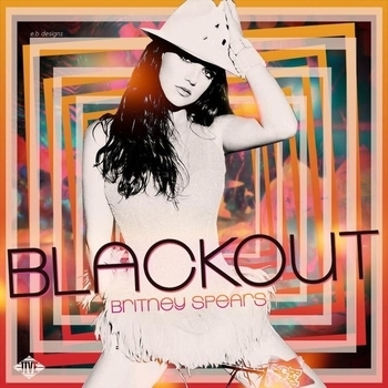 Альбом Blackout Britney Spears