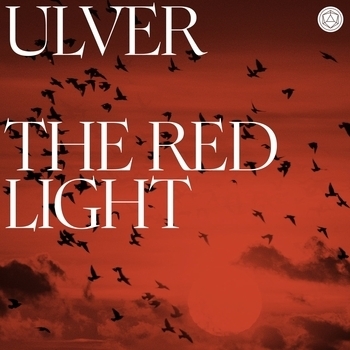 Ulver - Ghost Entry (The Red Light 2024)
