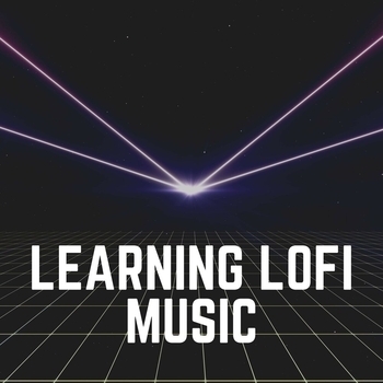 Альбом Learning Lofi Music Lo-Fi for Studying feat Coffe Lofi, Lofi for Coding