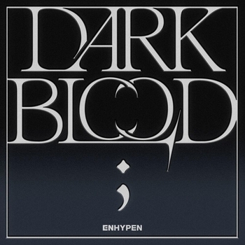 Enhypen - Chaconne (Dark Blood 2023)