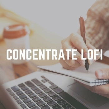 Альбом Concentrate Lofi Lo-Fi for Studying feat Lofi Beats for Work, Work at Home Lofi