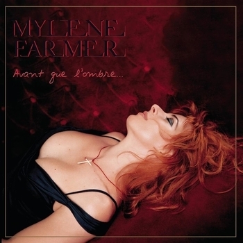 Альбом Avant que l'ombre… Mylene Farmer