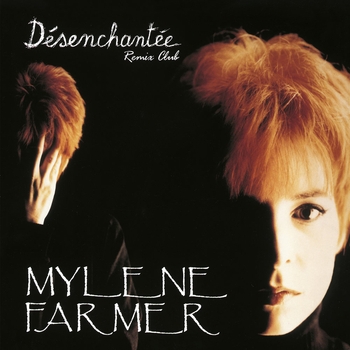 Альбом Desenchantee Mylene Farmer
