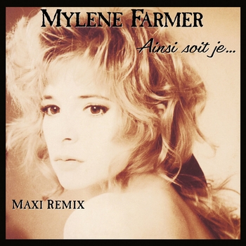 Mylene Farmer - Ainsi soit je... (classic bonus beat)