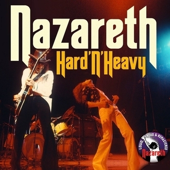 Альбом Hard N Heavy Nazareth