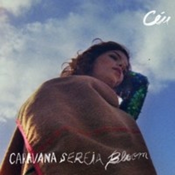 Ceu - Contravento (Caravana Sereia Bloom 2012)