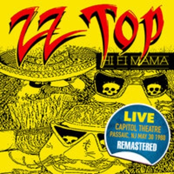 Альбом Live: Hi Fi Mama, Capitol Theatre, Passaic ZZ Top