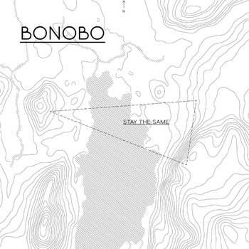 Альбом Stay The Same Bonobo feat Andreya Triana