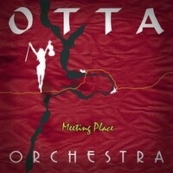 Альбом Meeting Place Otta-Orchestra