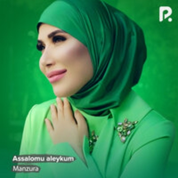 Манзура - Assalomu aleykum
