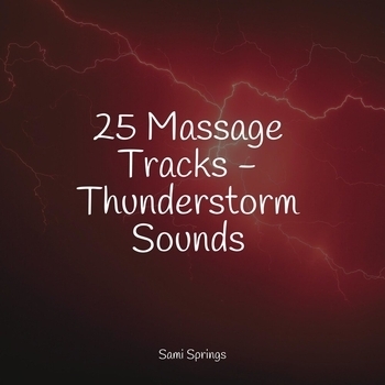 Study Music feat Rainforest, Schlaflieder Fur Kinder - White Noise Rain Umbrella (25 Massage Tracks - Thunderstorm Sounds 2022)