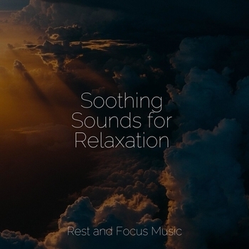 Альбом Soothing Sounds for Relaxation Study Music feat Massagem Colecao de Musicas, Yoga