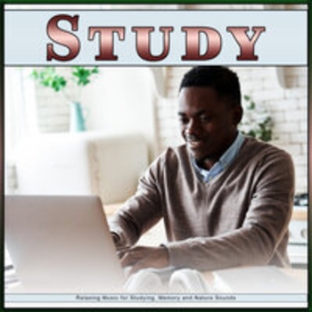 Альбом Study: Relaxing Music for Studying, Memory and Nature Sounds Study Music feat Studying Music, Study Music and Sounds