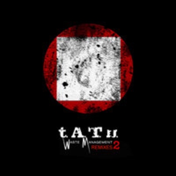 Альбом Waste Management Remixes 2 Тату (t.A.T.u.)