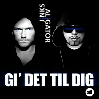Альбом Gi Det Til Dig DJ Aligator feat Jinks