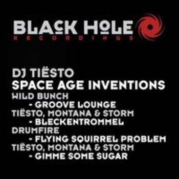 Tiesto, Montana and Storm - Gimme Some Sugar (Space Age Inventions 2017)