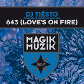 Tiёsto, Suzanne Palmer, Oliver Lieb - 643 (Love's On Fire) (Oliver Lieb Vocal Remix; feat. Suzanne Palmer)