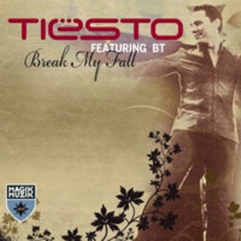 Tiёsto, BT - Break My Fall (Radio Edit)