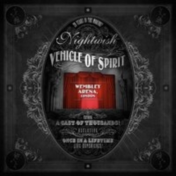 Альбом Vehicle of Spirit: Wembley Arena (Live) Nightwish