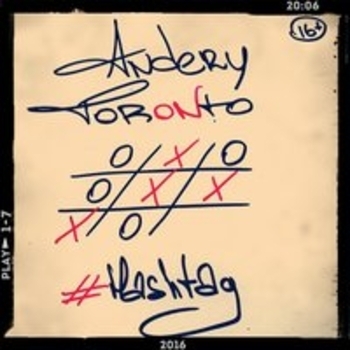 Альбом #Hashtag Andery Toronto