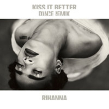 Rihanna - Kiss It Better (R3hab Remix) (R3hab Remix)